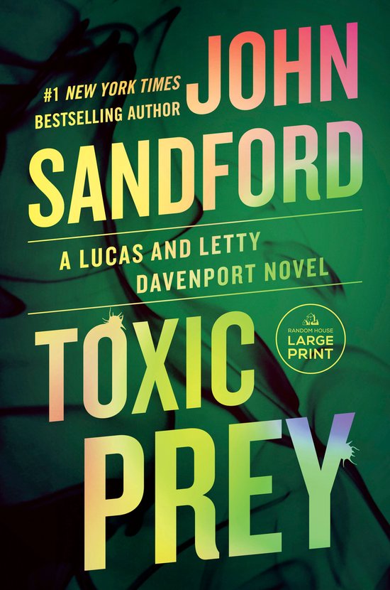 A Prey Novel- Toxic Prey