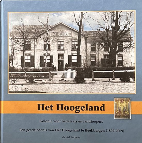 Het Hoogeland, kolonie voor bedelaars en landlopers / Schaffelaarreeks / 49