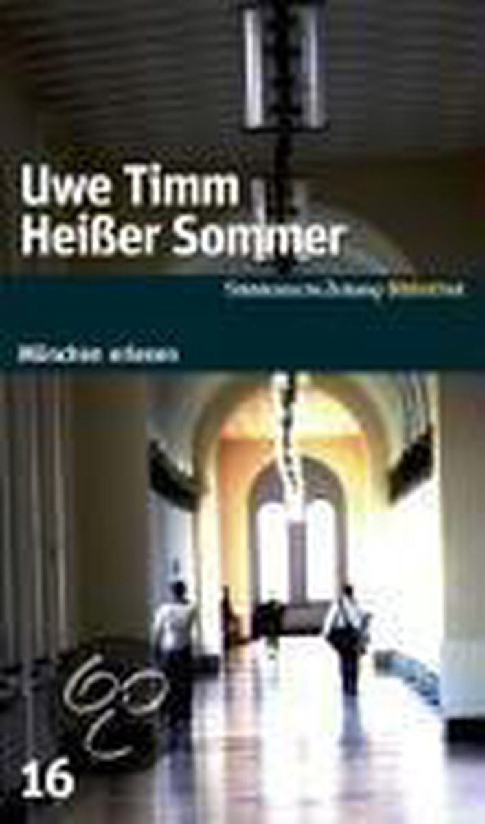Heiser Sommer. SZ-Munchen Bibliothek | Timm, Uwe | Book