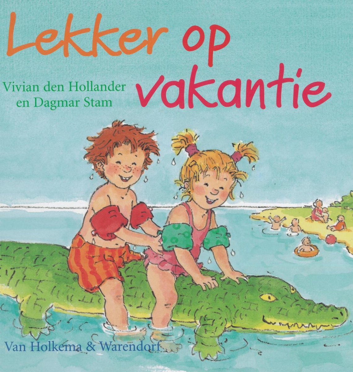 Vivian den Hollander Lisa En Jimmy - Lekker Op Vakantie