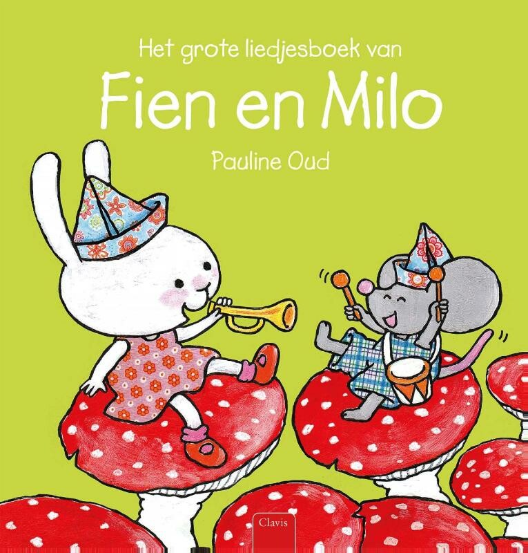 Het grote liedjesboek van Fien en Milo / Fien en Milo