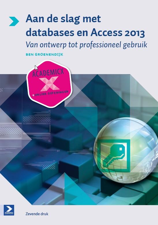 boekenbalie_9789039527597_cover Aan de slag met databases en access 2013