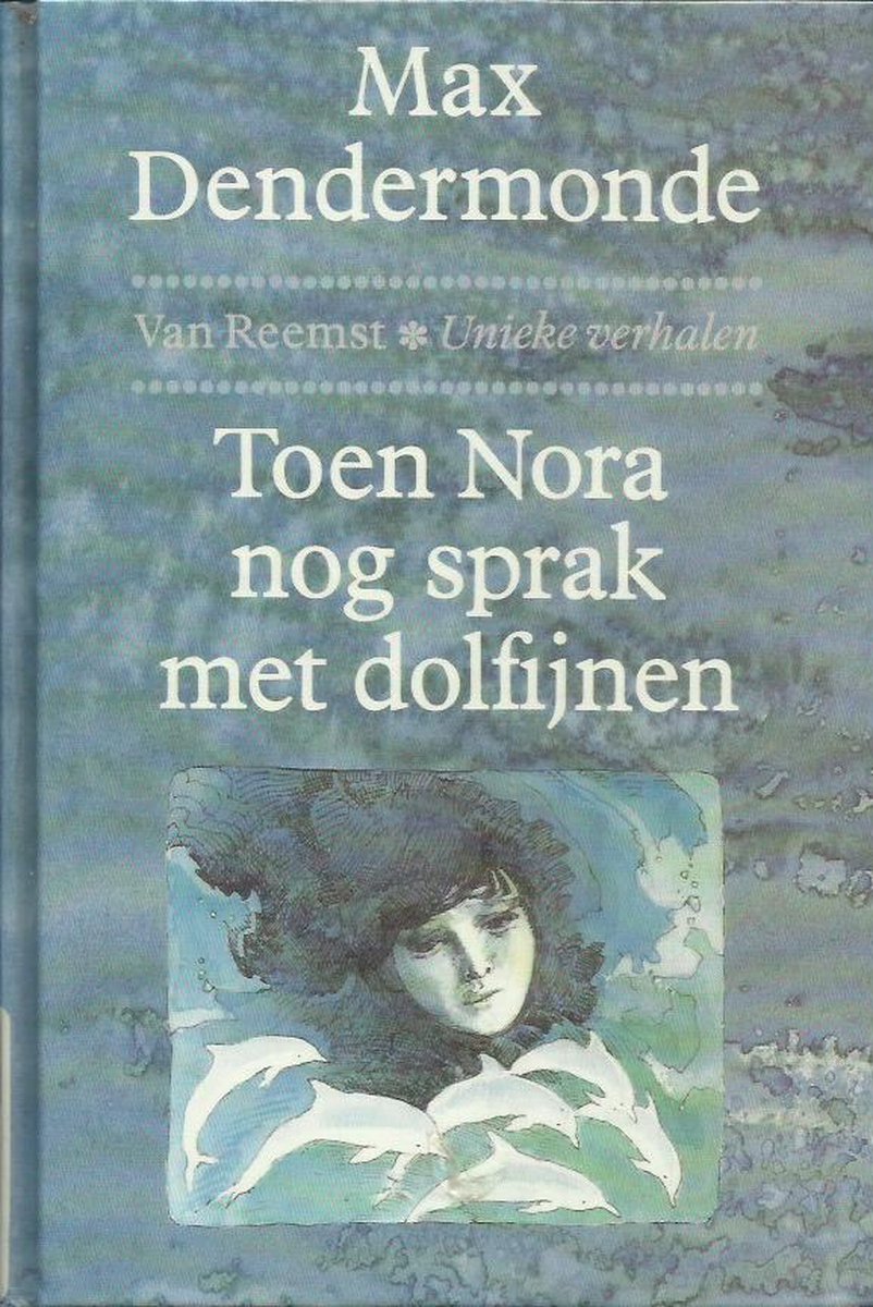 Toen nora nog sprak met dolfynen