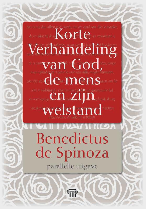 Korte Verhandeling van God, de mens en zijn welstand