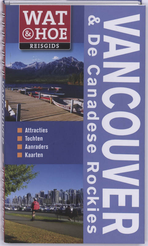 Vancouver / Wat & Hoe reisgids