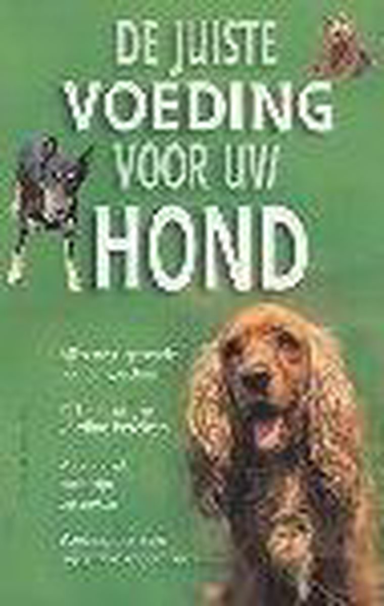 boekenbalie_9789043811859_cover DE JUISTE VOEDING VOOR UW HOND