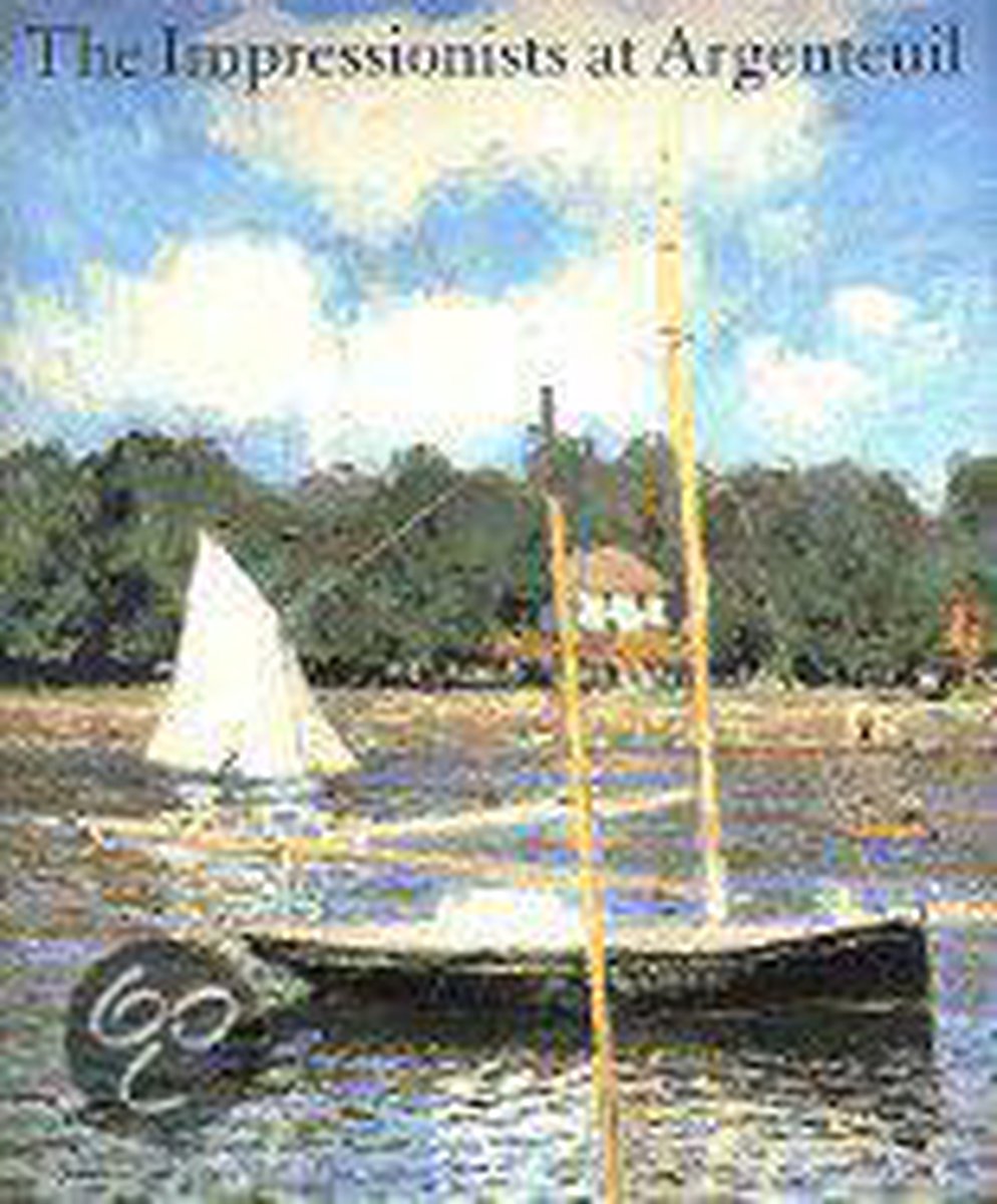 The Impressionists at Argenteuil