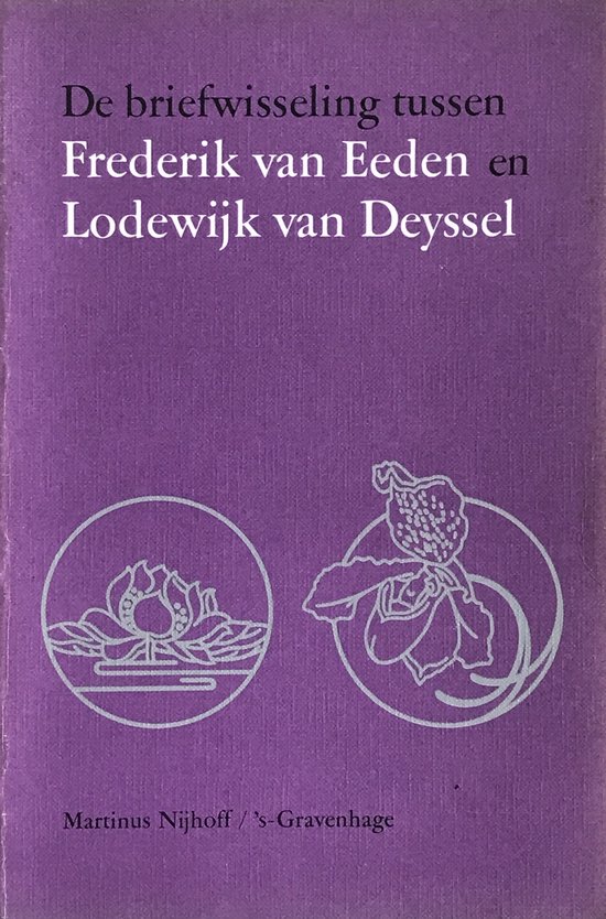 De briefwisseling tussen Frederik van Eeden en Lodewijk van Deyssel