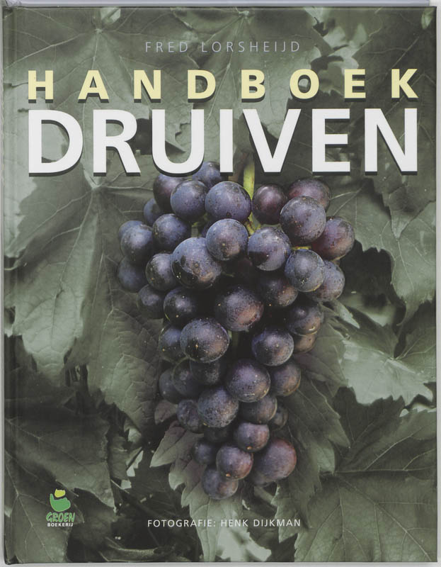 F. Lorsheijd Handboek Druiven