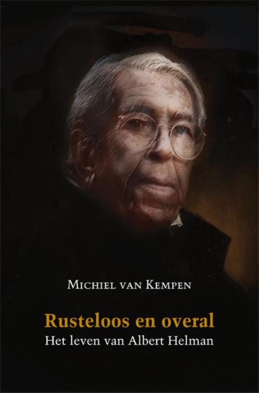 Rusteloos en overal