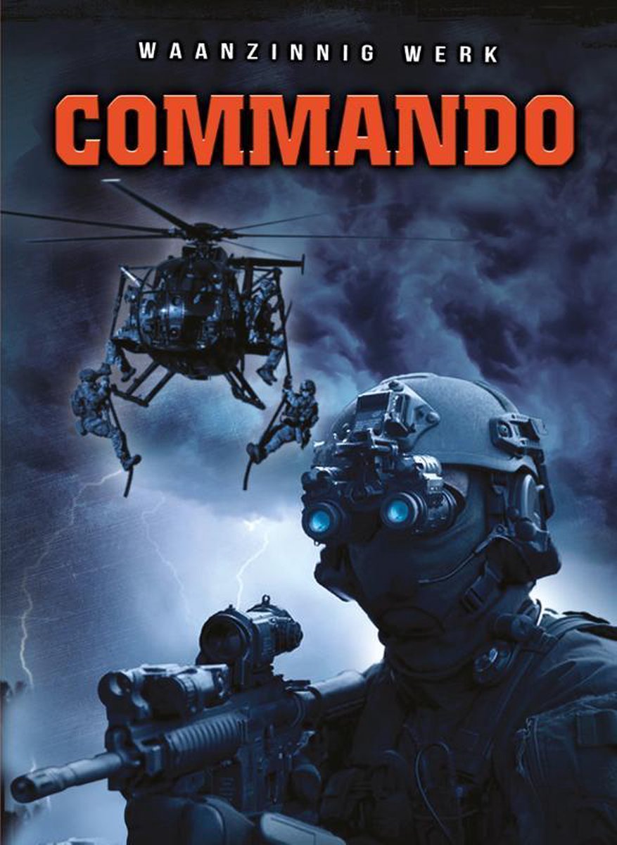 Waanzinnig werk... - Commando