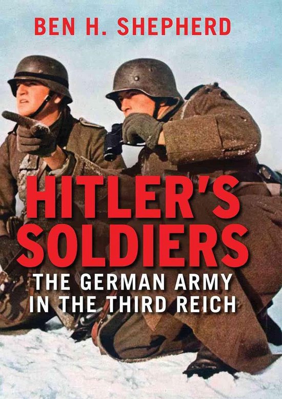 Hitler's Soldiers German Army In Third
