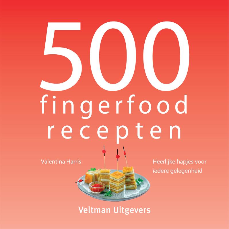 boekenbalie_9789048319602_cover 500 fingerfood recepten / 500-serie