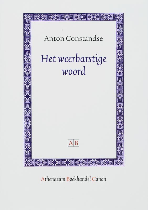 Het weerbarstige woord / Athenaeum Boekhandel Canon