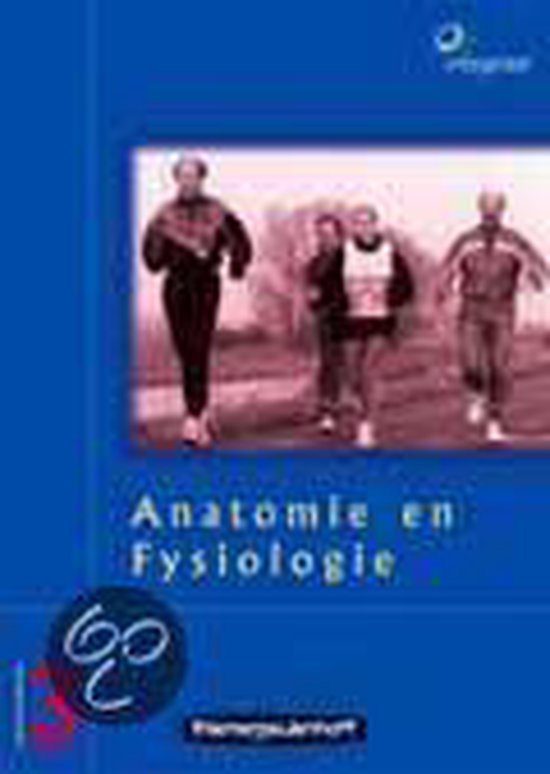 Anatomie en fysiologie / Integraal