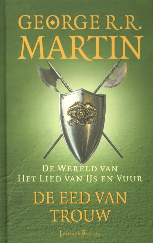 boekenbalie_9789024551170_cover De eed van trouw / De wereld van het lied van ijs en vuur
