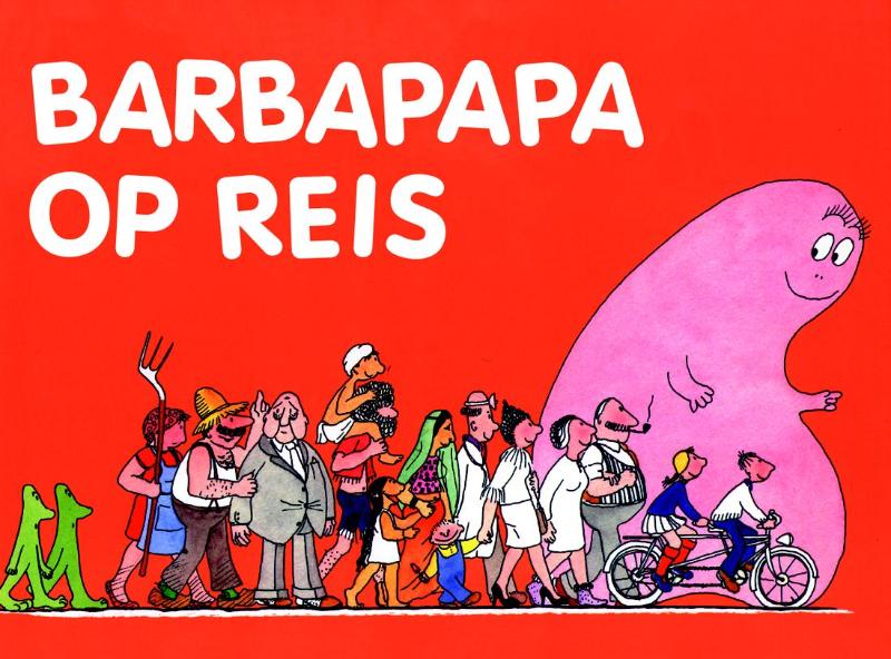Barbapapa op reis / Barbapapa