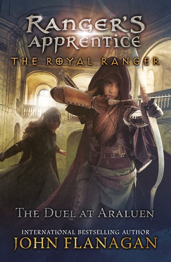 Duel at Araluen 3 Ranger's Apprentice The Royal Ranger