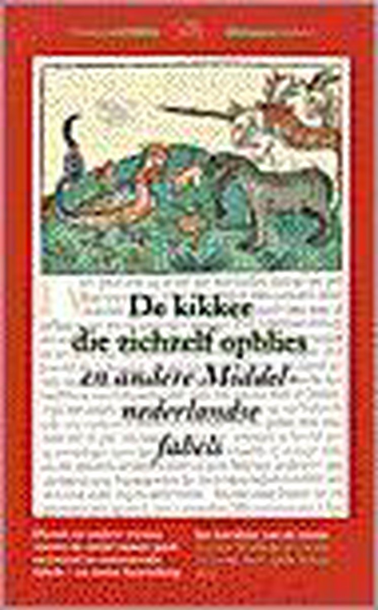 De Kikker Die Zichzelf Opblies En Andere Middelnederlandse Fabels / Griffioen