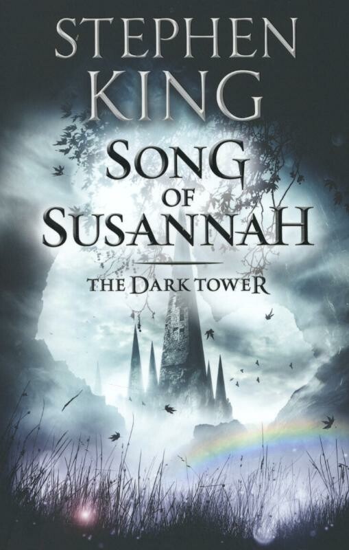 Song of Susannah / The dark tower / 6