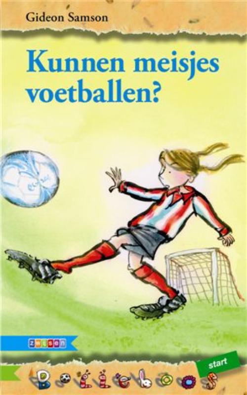boekenbalie_9789048708291_cover Kunnen meisjes voetballen? / Bolleboos Start