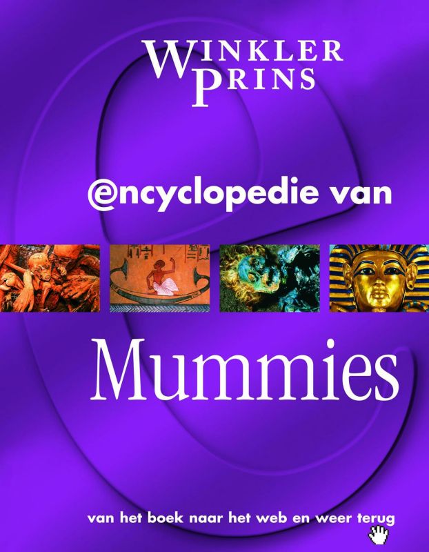 boekenbalie_9789027422095_cover Winkler Prins E-Encyclopedie van Mummies / Winkler Prins