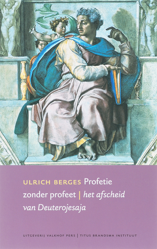 U. Berges Profetie Zonder Profeet / Titus Brandsma Lezing