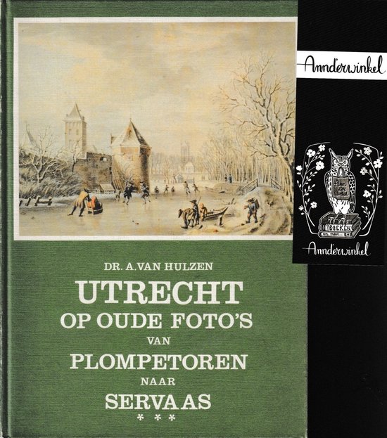 Utrecht op oude foto's 3