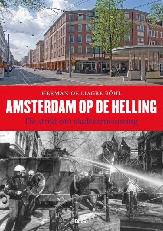 Herman de Liagre Böhl Amsterdam Op De Helling