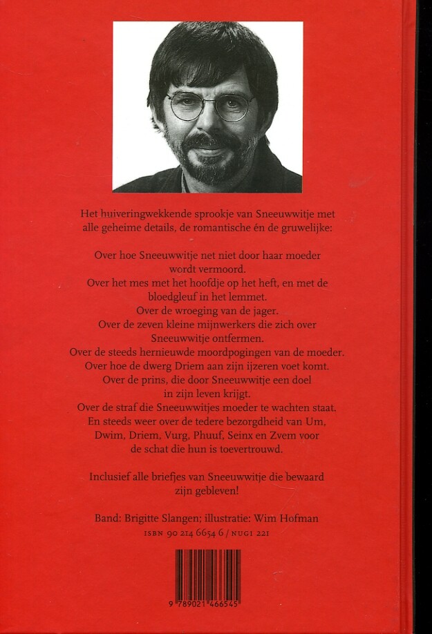 Zwart als inkt is het verhaal van Sneeuwwitje en de zeven dwergen Zwart als inkt is het verhaal van Sneeuwwitje en de zeven dwergen achterkant