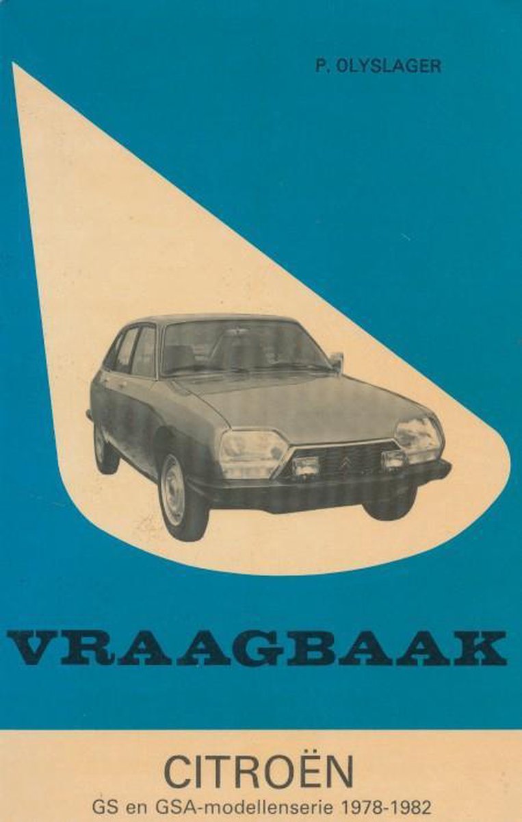 Vraagbaak citroen gs sedan break 1978-82