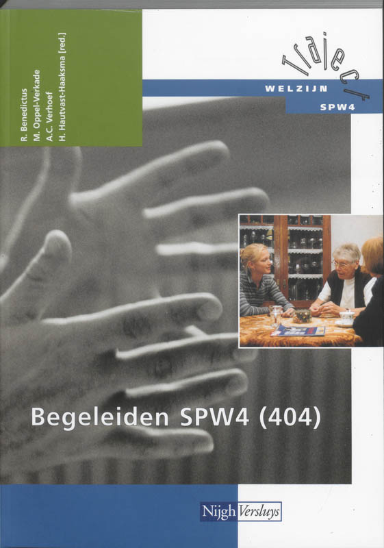 Begeleiden SPW4 / 404 / Theorieboek / Traject Welzijn