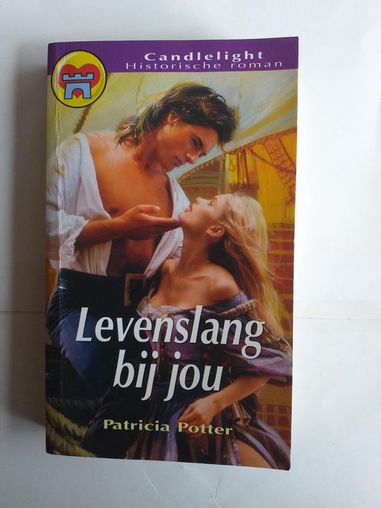 Levenslang bij jou / Candlelight historische roman / 738
