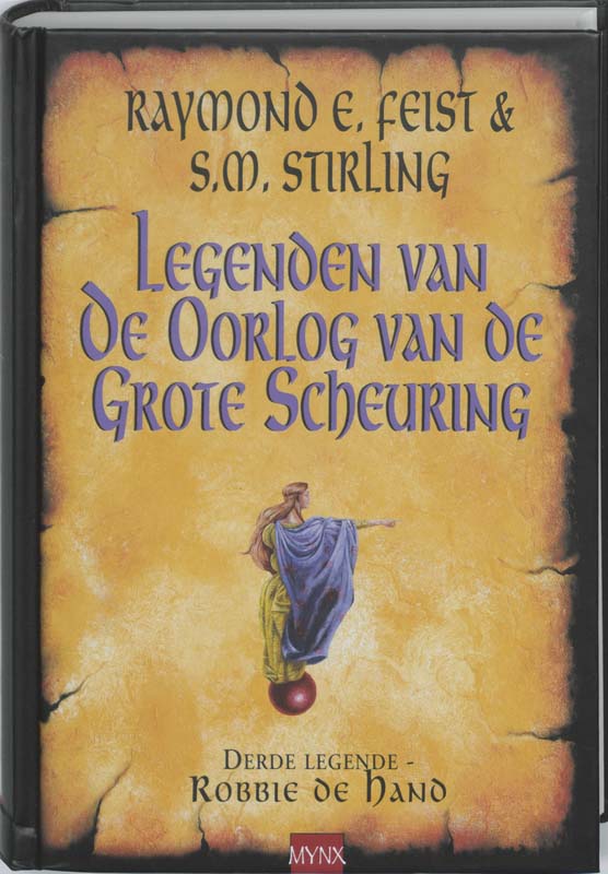 Robbie de Hand / Legenden van de Oorlog van de Grote Scheuring / 3