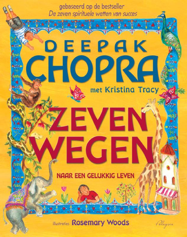 Deepak Chopra Zeven Wegen thumbnail
