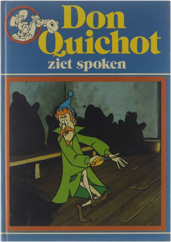 Don Quichot ziet spoken.