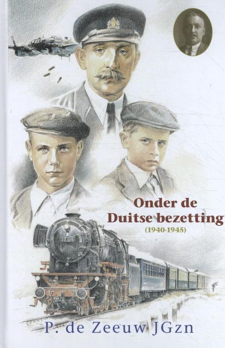 Historische verhalen voor jong en oud 35 -   Onder de Duitse bezetting (1940-1945)