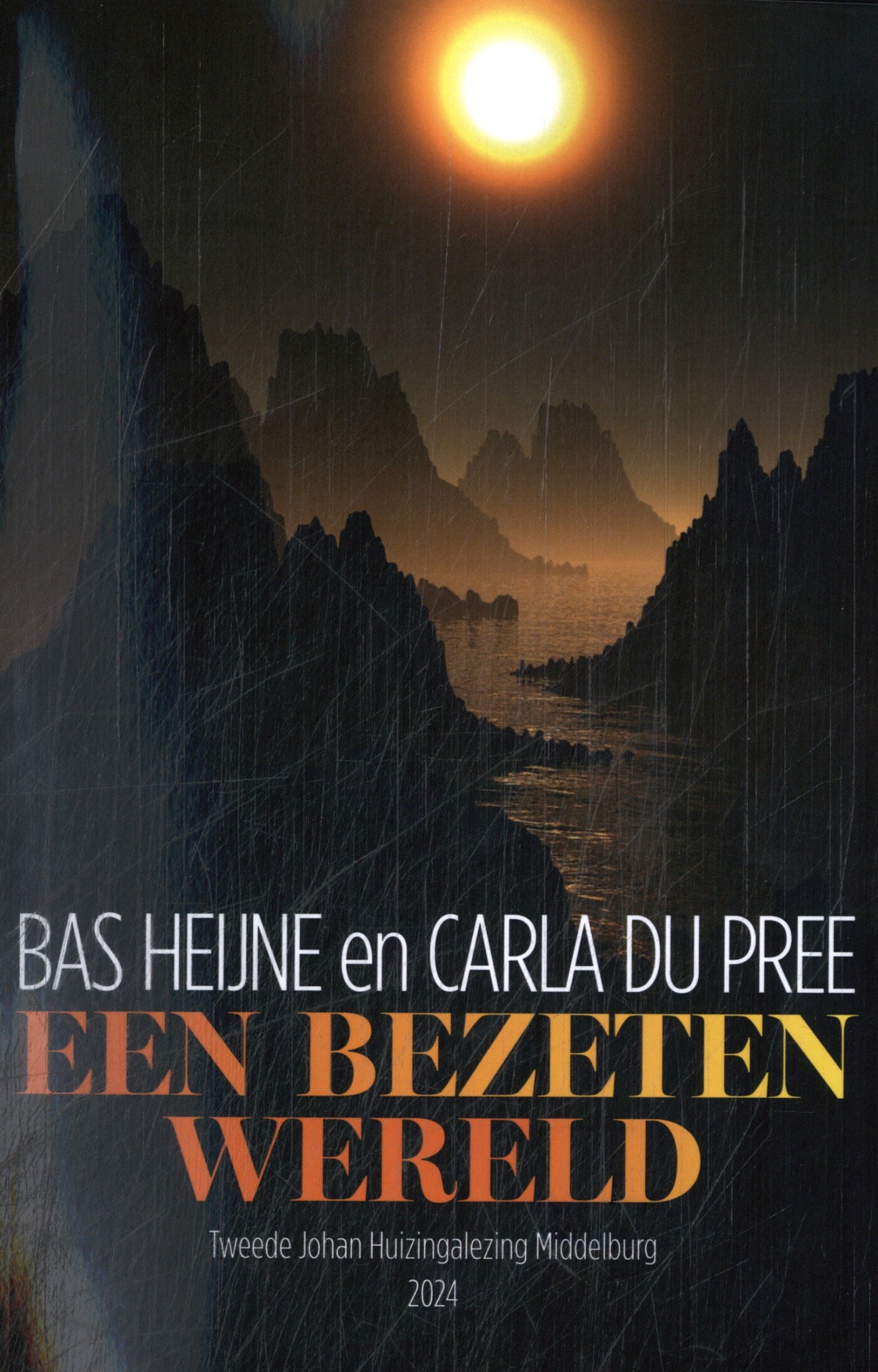 Wij leven in een bezeten wereld. En wij weten het