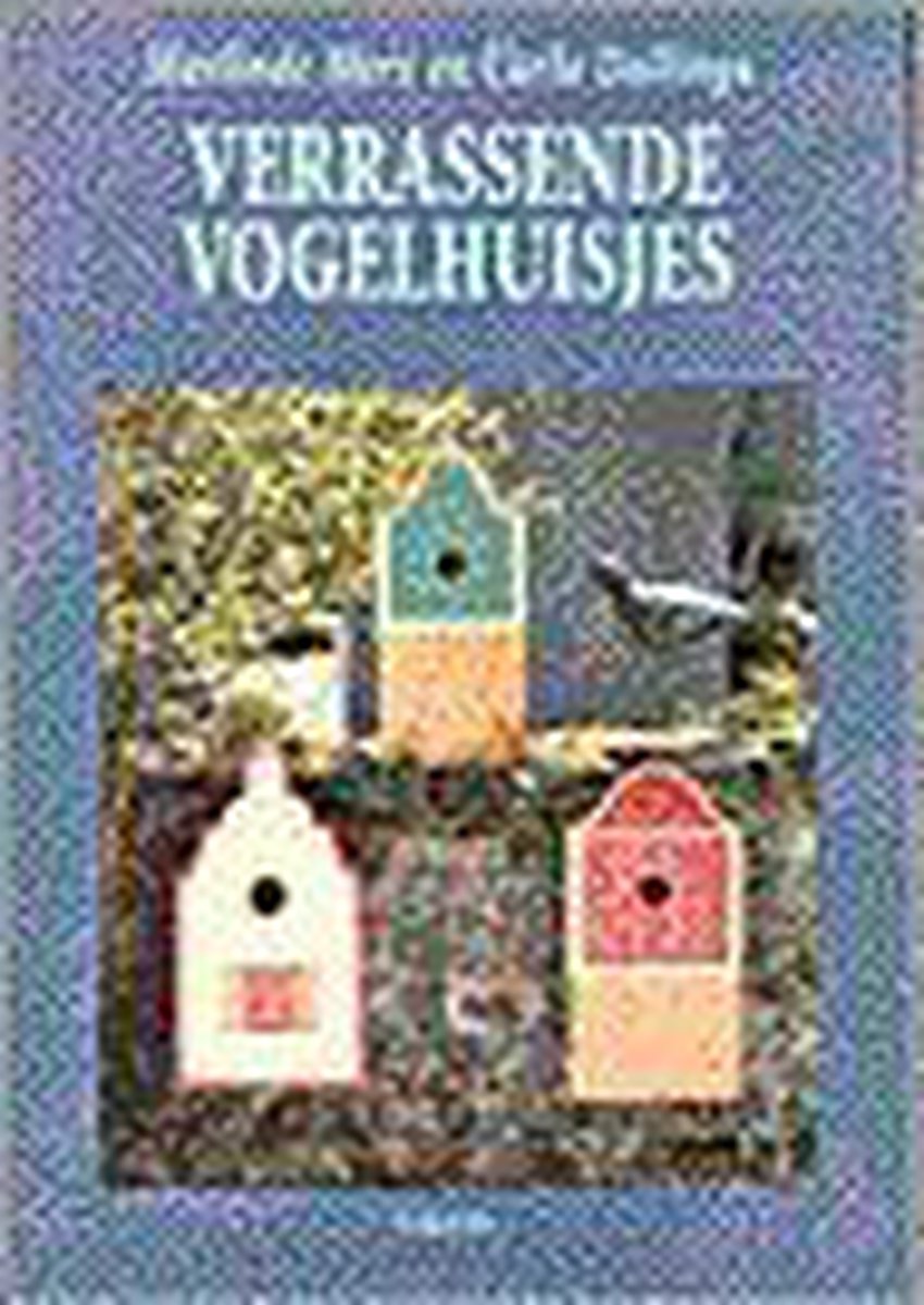 boekenbalie_9789051217728_cover Verrassende Vogelhuisjes