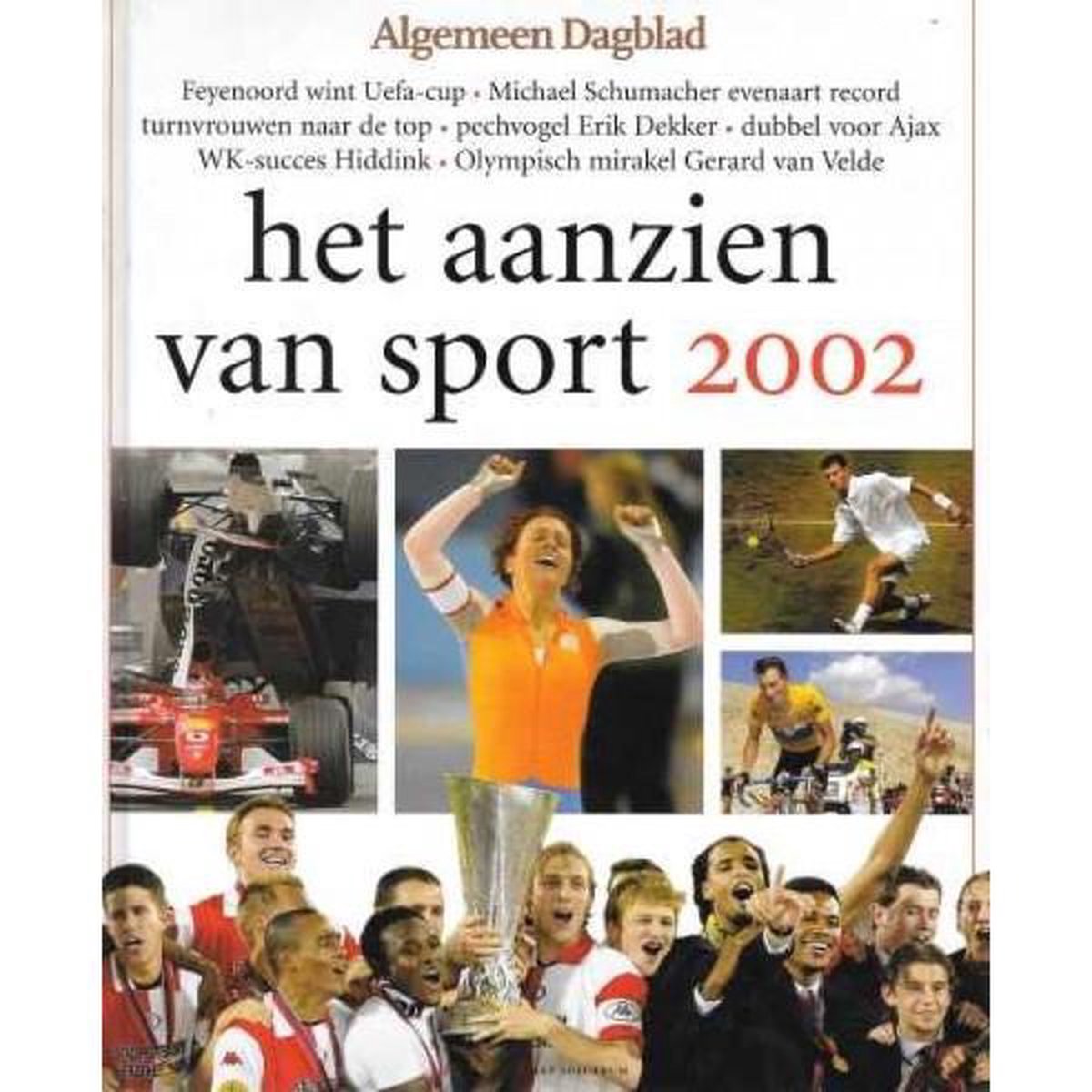 Aanzien Van De Sport 2002