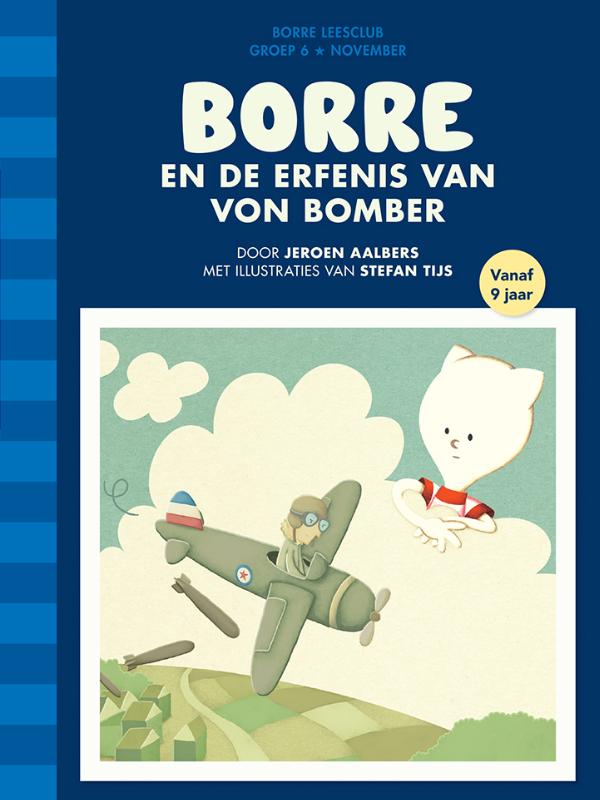 Jeroen Aalbers Borre En De Erfenis Van Von Bomber / De Gestreepte Boekjes