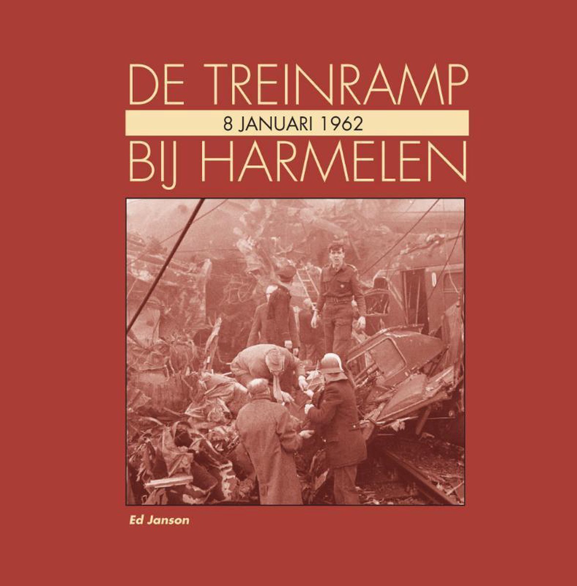 boekenbalie_9789491229046_cover De treinramp bij Harmelen