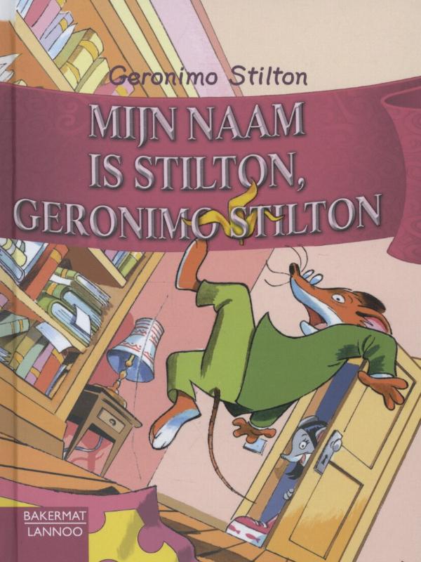 boekenbalie_9789054615309_cover Mijn naam is Stilton, Geronimo Stilton / Geronimo Stilton / 1