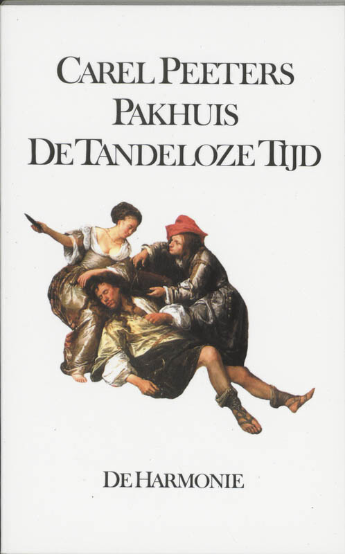 C. Peeters Pakhuis De Tandeloze Tijd