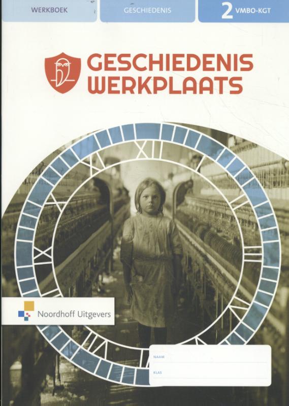 Geschiedeniswerkplaats 2 vmbo-kgt geschiedenis Werkboek