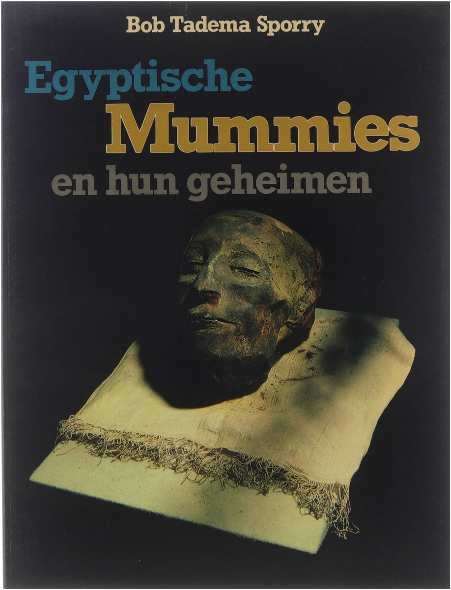 Egyptische mummies e.h. geheimen