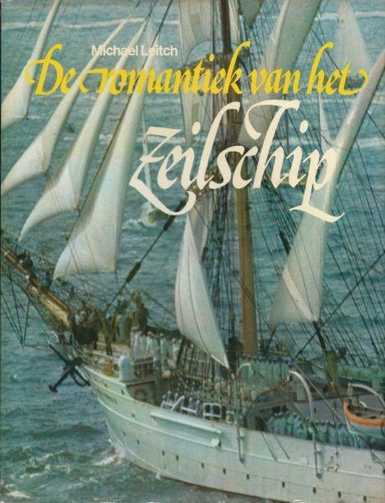 Romantiek van het zeilschip