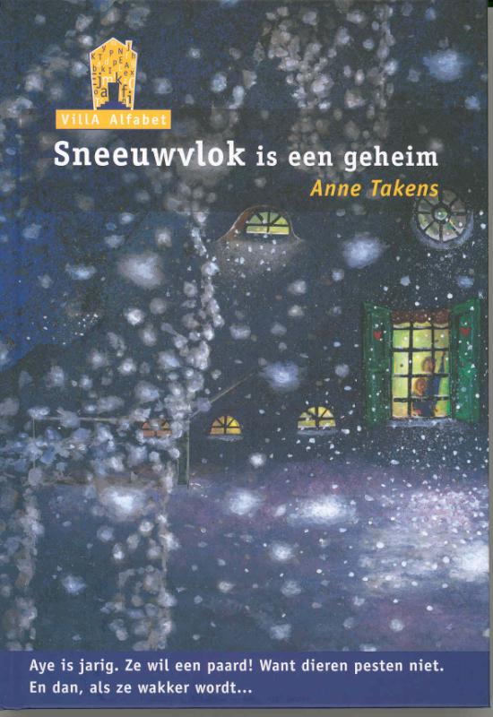 boekenbalie_9789043701181_cover Sneeuwvlok is een geheim / Villa Alfabet Oranje