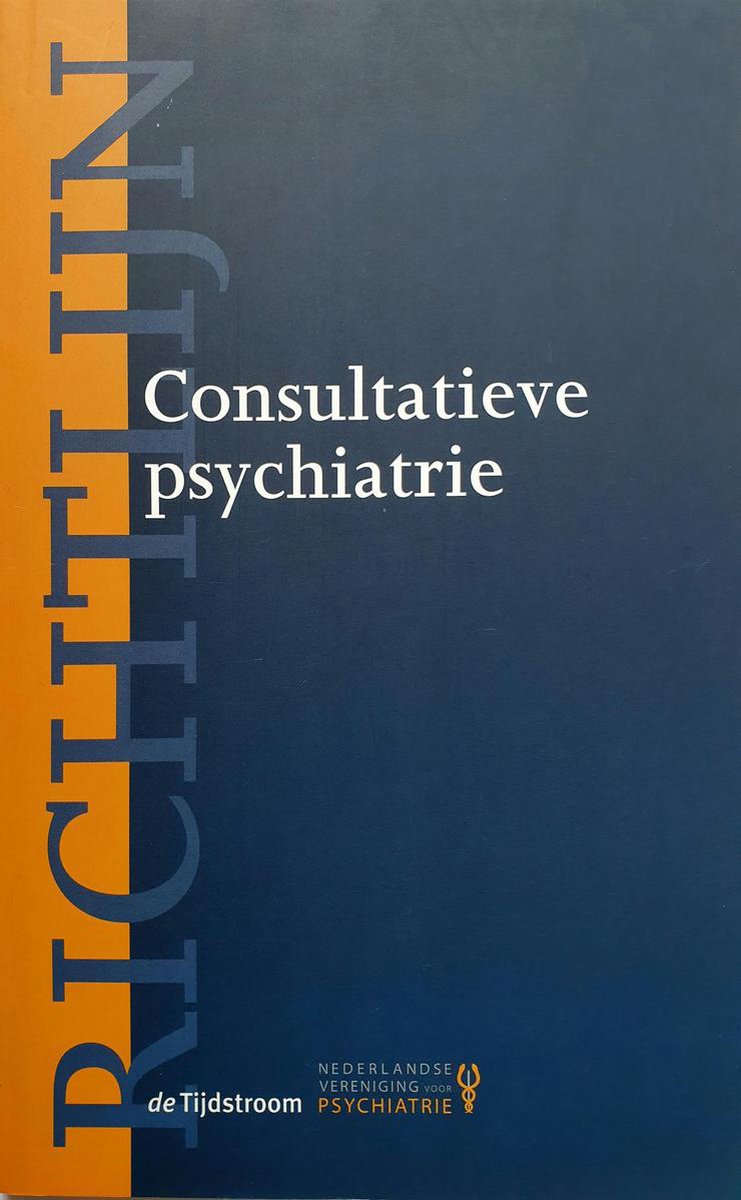 Richtlijn consultatieve psychiatrie