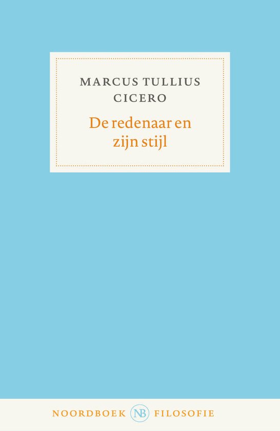 De redenaar en zijn stijl